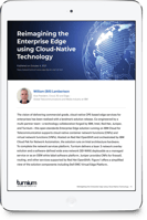 Reimagining the Enterprise Edge Using Cloud-Native